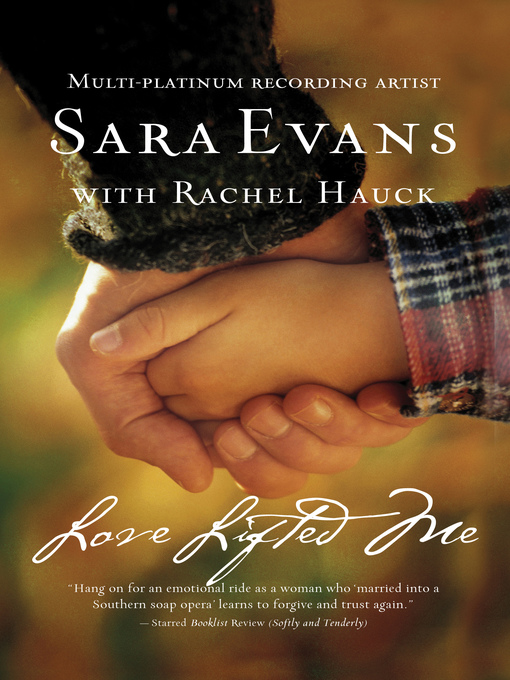 Title details for Love Lifted Me by Sara Evans - Wait list